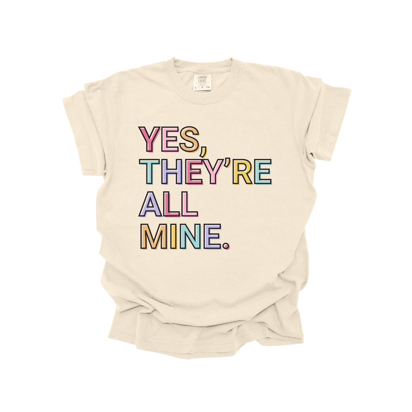 All Mine Tee