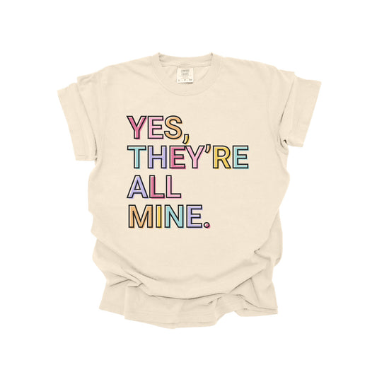 All Mine Tee